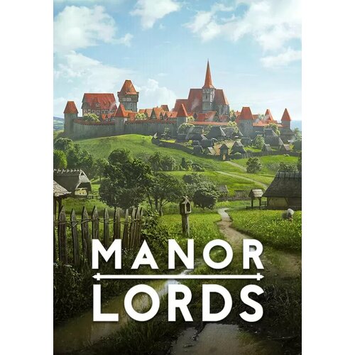Manor Lords Steam PC Регион активации РФ СНГ Русские субтитры 1302₽