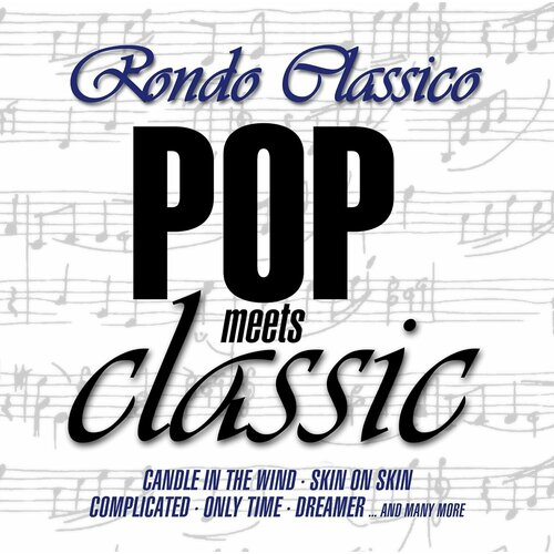 Виниловая пластинка Rondo Classico. Pop Meets Classic (LP)