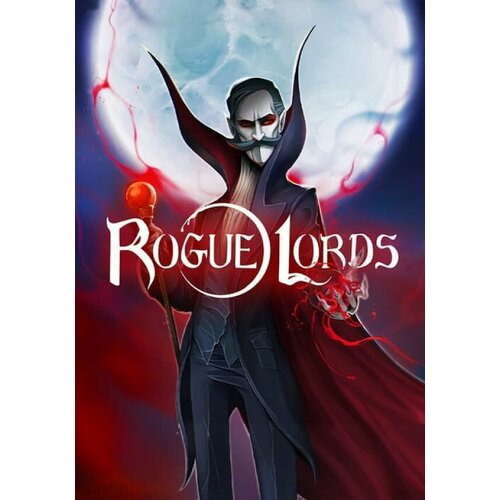 Rogue Lords (Steam; PC; Регион активации РФ, СНГ)