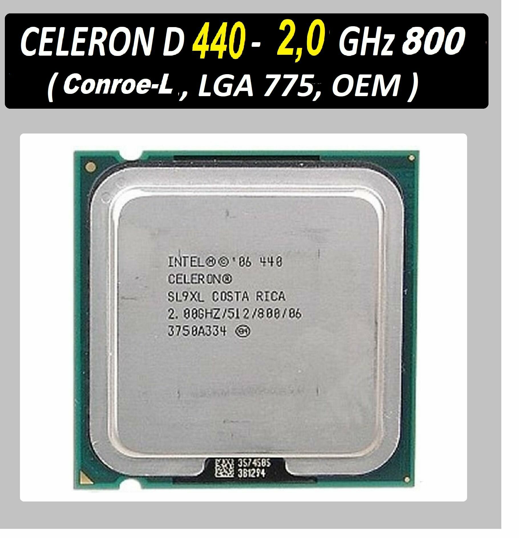 Intel Celeron D 440 LGA775, 1 x 2000 МГц процессор