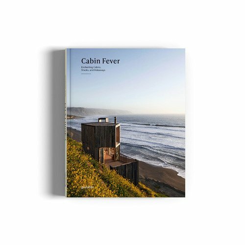 Cabin Fever: Enchanting Cabins, Shacks, and Hideaways - фото №1