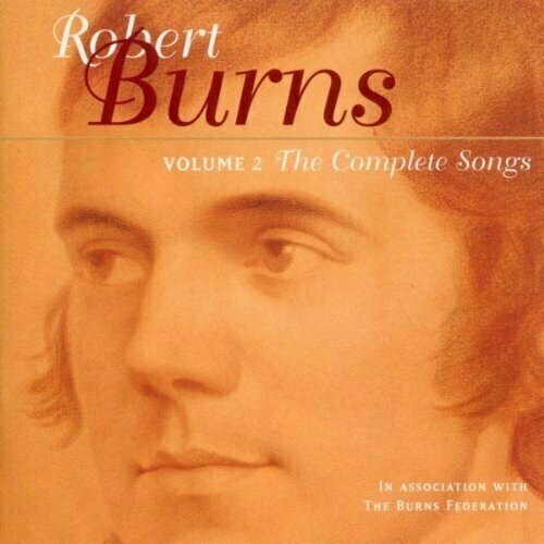 AUDIO CD The Complete Songs of Robert Burns, Volume 2. 1 CD