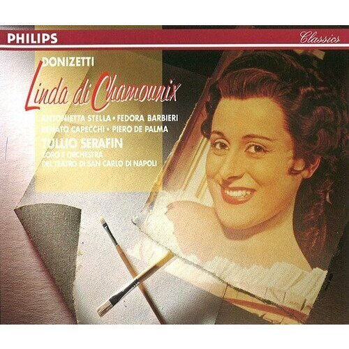 AUDIO CD Donizetti: Linda Di Chamounix (Complete). Stella, Berbieri, Capecchi, De Palma and Serafin audio cd donizetti lucia di lammermoor 2 cd