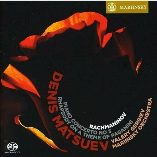 AUDIO CD RACHMANINOV Piano Concerto No. 3, Rhapsody on a Theme of Paganini. Denis Matsuev, Mariinsky Orchestra / Valery Gergiev