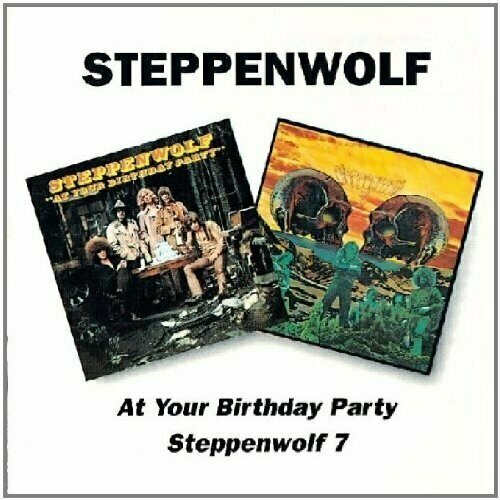 AUDIO CD Steppenwolf: At Your Birthday Party / Seven