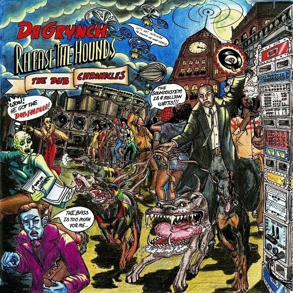 Виниловая пластинка Da Grynch: Release the Hounds: the Dub Chronicles. 1 LP