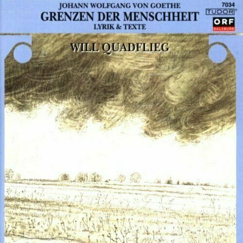 GOETHE - Grenzen der Menschheit. 1 CD sternstunden der menschheit