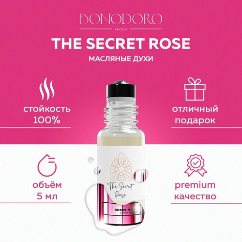 BONODORO Масляные духи женские The Secret Rose / Духи роза мускус, флакон ролик 5 мл