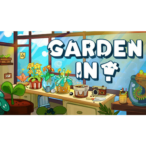 Игра Garden In! для PC (STEAM) (электронная версия)