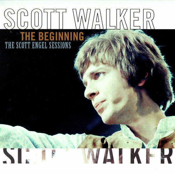 Walker Scott "Виниловая пластинка Walker Scott Beginning/Scott Engel Sessions"