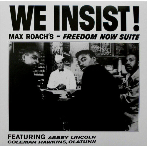 Roach Max Виниловая пластинка Roach Max We Insist! Max Roach's Freedom Now Suite colosseum виниловая пластинка colosseum valentyne suite