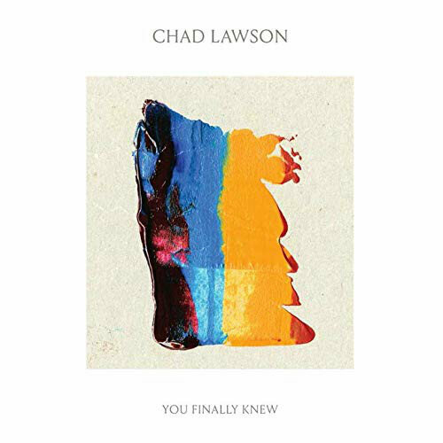 Lawson Chad Виниловая пластинка Lawson Chad You Finally Knew виниловая пластинка soul brother jarrod lawson – jarrod lawson 2lp