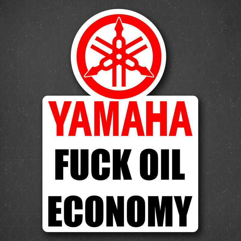 Наклейка на авто "Yamaha f**k oil economy - Ямаха" 16x24 см