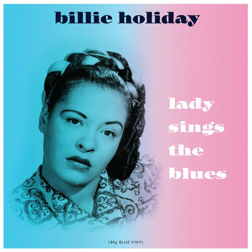 Пластинка виниловая Billie Holiday Lady Sings The Blues (COLOURED) holiday billie lady sings the blues cd