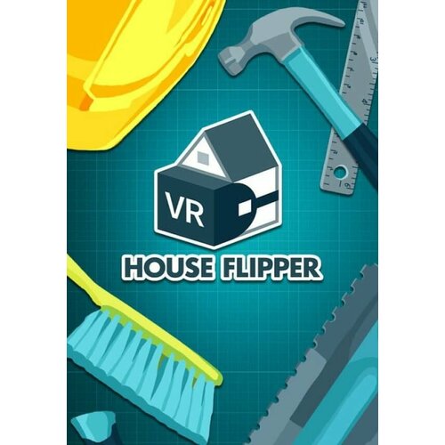 House Flipper VR (Steam; PC; Регион активации РФ, СНГ)