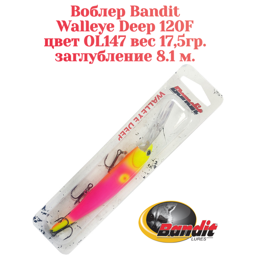 Воблер Bandit Walleye Deep 120F original цвет OL147 вес 17,5гр. заглубление 8.1 м.