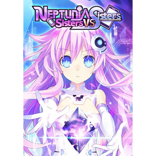 Neptunia: Sisters VS Sisters (Steam; PC; Регион активации Не для РФ)