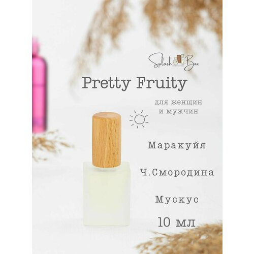 Pretty Fruity духи стойкие