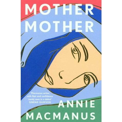 Annie Macmanus - Mother Mother