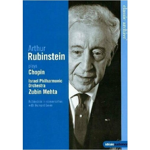 DVD CLASSIC ARCHIVE: Arthur Rubinstein Plays Chopin (1 DVD) rubinstein arthur виниловая пластинка rubinstein arthur piano music