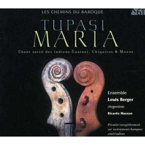 AUDIO CD Tupasi Maria, Chant sacré tupasi maria chant sacre des indiens guarani chiquitos