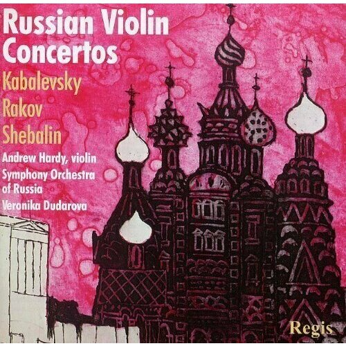 AUDIO CD Rakov (1908-1990), Violin Concerto #1. Kabalevsky, Violin Concerto Op.48. Shebalin (1902-1963), . 1 CD