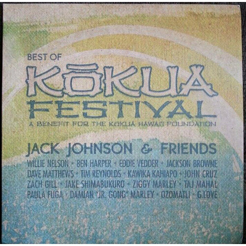Виниловая пластинка Jack Johnson and Friends: Best Of Kokua Festival. 2 LP