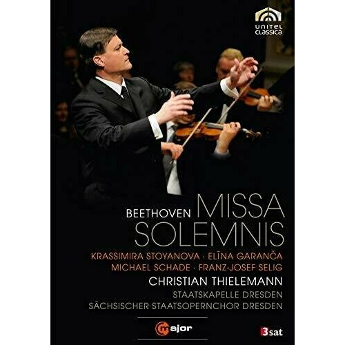BEETHOVEN, L. van: Missa Solemnis (Stoyanova, Garanca, Schade, Selig, Dresden Staatskapelle, Thielemann)