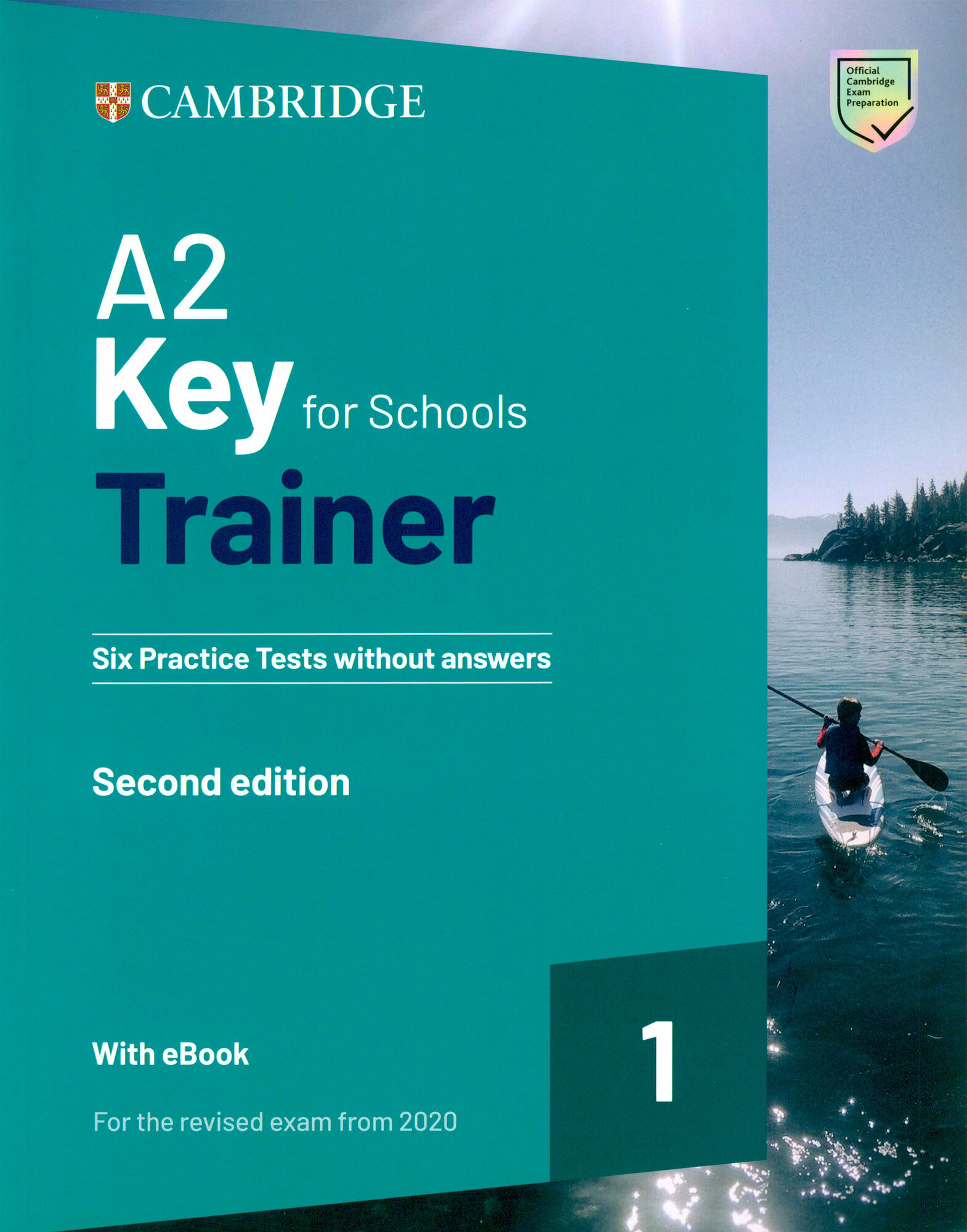 A2 Key for Schools Trainer 1. 2nd Edition. Six Practice Tests without Answers +Audio Download+ eBook