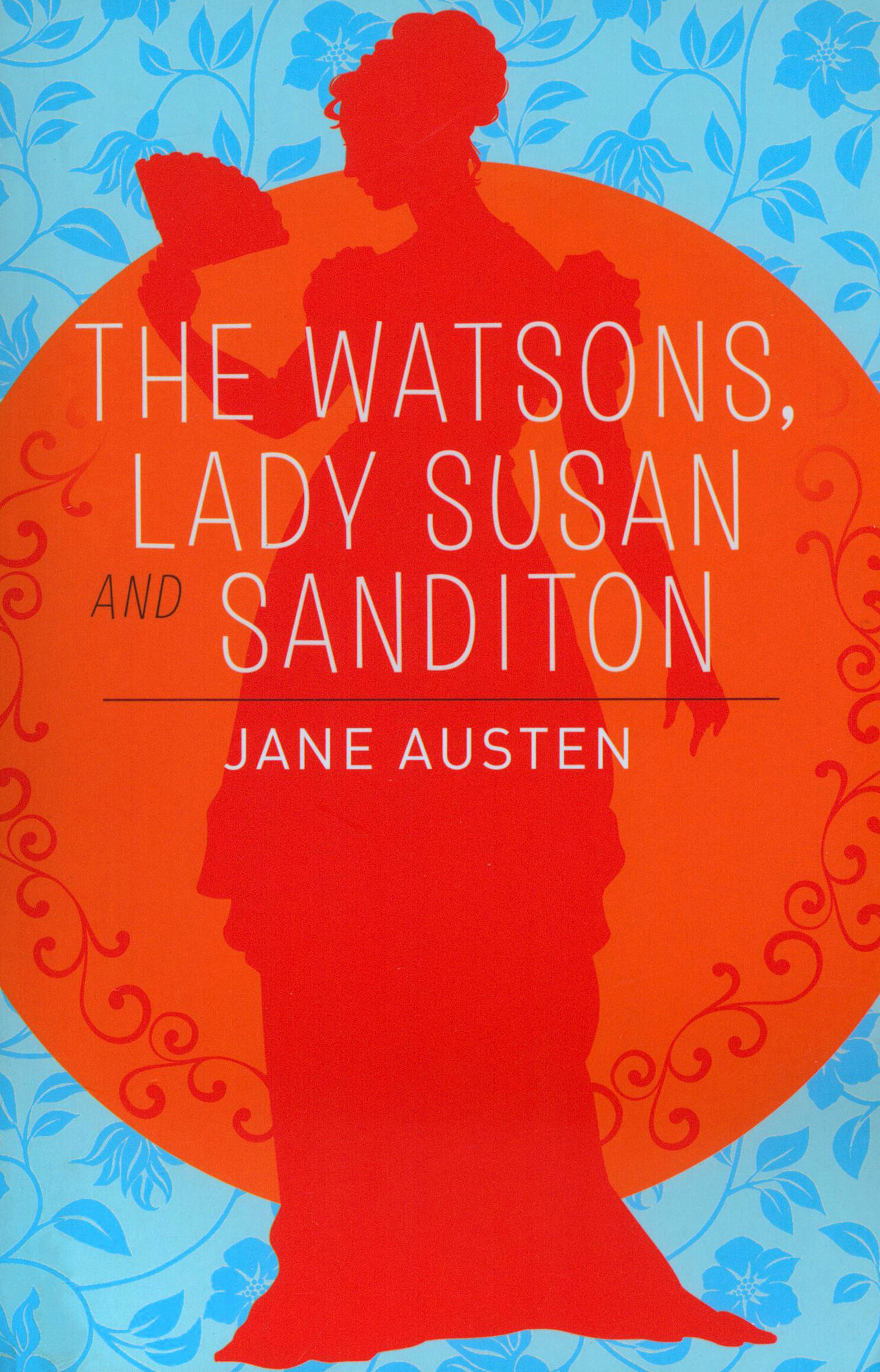 The Watsons, Lady Susan and Sanditon / Austen Jane / Книга на Английском / Остен Джейн