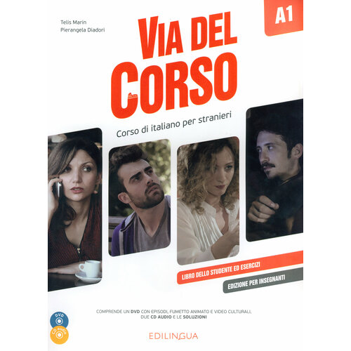 Via del Corso. A1. Libro dello studente ed esercizi. Edizione per insegnanti (+2CD, +DVD) | Marin Telis