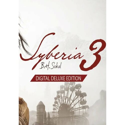 Syberia 3 - Deluxe Edition (Steam; PC; Регион активации РФ, СНГ)