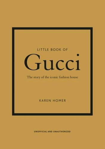 Изображение товара Homer Karen "Little Book of Gucci: The Story of the Iconic Fashion House"
