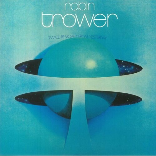 Trower Robin Виниловая пластинка Trower Robin Twice Removed From Yesterday trower robin виниловая пластинка trower robin another days blues