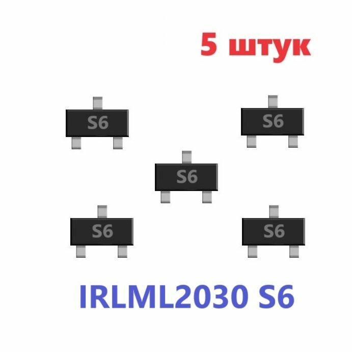 IRLML2030 S6 транзистор (5 шт.) ЧИП SOT23 SMD схема NDS351AN характеристики IRLML2030TRPBF, цоколевка SOT-23-3 datasheet MOSFET C6 ZXMN3B01FTA