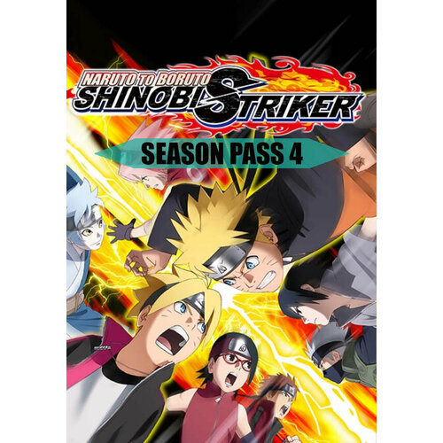 NARUTO TO BORUTO: SHINOBI STRIKER - Season Pass 4 DLC (Steam; PC; Регион активации РФ, СНГ)