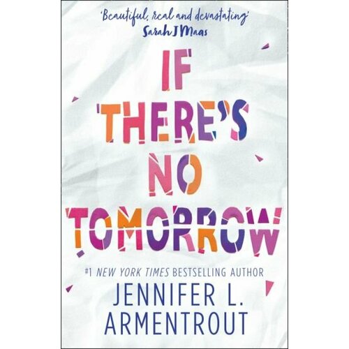 Jennifer Armentrout - If There's No Tomorrow