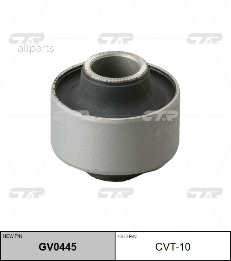 CTR GV0445 Сайлентблок (задний) переднего рычага L=R TOYOTA Carina E 9297/Celica 9302 CVT10 CTR GV0445