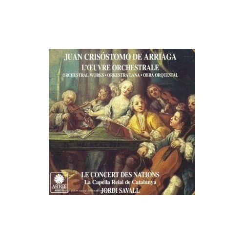 AUDIO CD Juan Crisostomo de Arriaga: L'oeuvre orchestrale. 1 CD arriaga guillermo the untameable