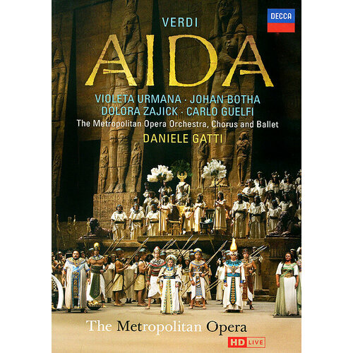 verdi aida Verdi: Aida - Violeta Urmana, Johan Botha, Dolora Zajick, Metropolitan Opera, Daniele Gatti (2 DVD)