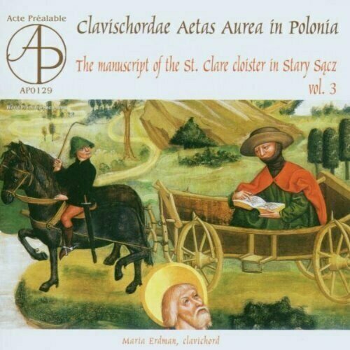 AUDIO CD Clavischordae Aetas Aurea in Polonia - Manuscript Of The St.Clare Cloister Vol.3 manuscript found in accra