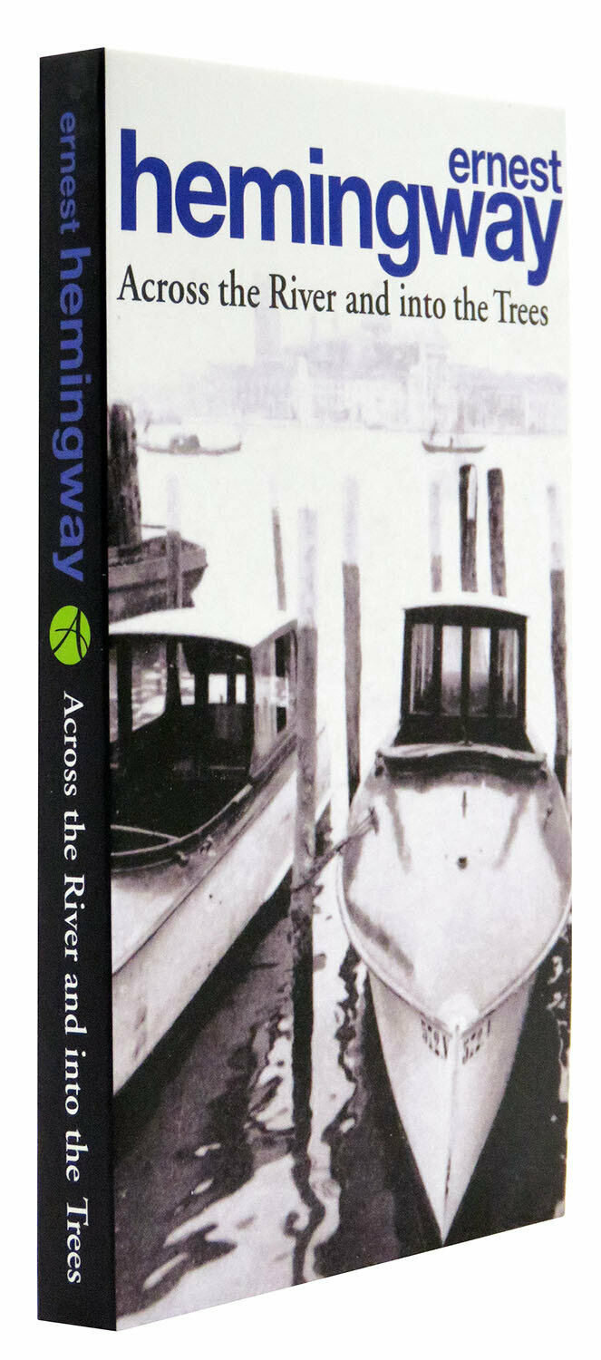 Ernest Hemingway. Across the River & Into the Trees - фото №3
