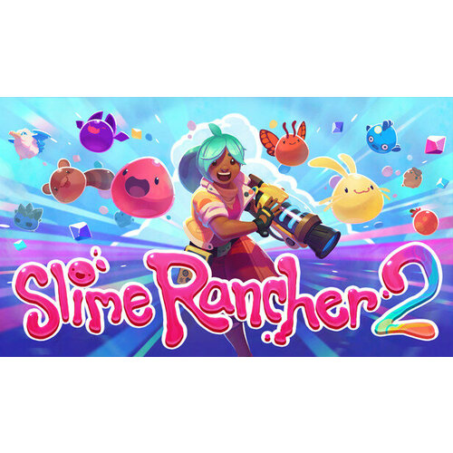 Игра Slime Rancher 2 для PC (STEAM) (Регион активации: Российская Федерация) (электронная версия)