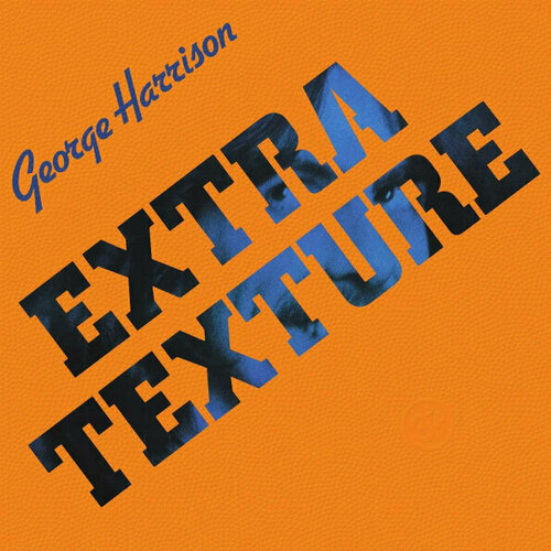Виниловая пластинка George Harrison - Extra Texture. 1 LP harrison george виниловая пластинка harrison george extra texture
