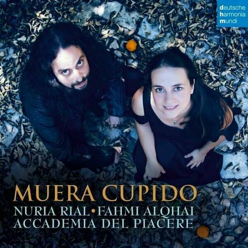 AUDIO CD Nuria / Accademia del Piacere Rial: Muera Cupido. 1 CD