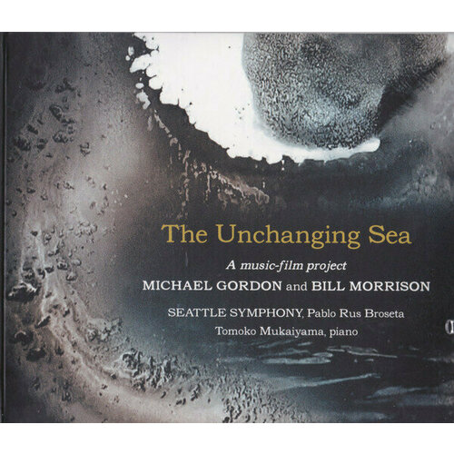 AUDIO CD Seattle Symphony: Gordon: The Unchanging Sea. 1 CD murdoch iris the sea the sea