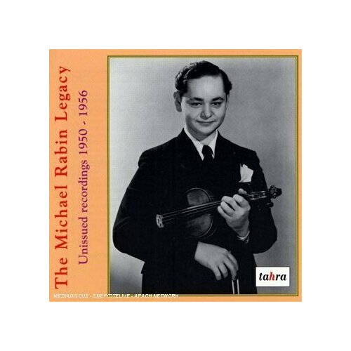 AUDIO CD The Michael Rabin Legacy: Unissued Recordings, 1950-56 paganini 24 caprices – michael rabin cd