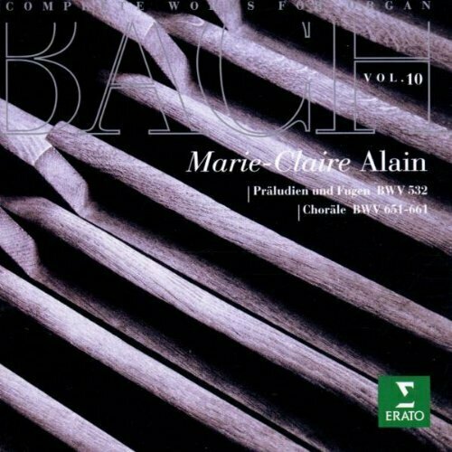 AUDIO CD Bach: Complete Works for Organ, Vol. 10. Marie-Claire Alain