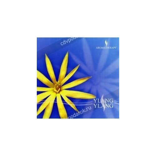 AUDIO CD Музыка для сеансов Ароматерапии - Ylang Ylang / Иланг Иланг