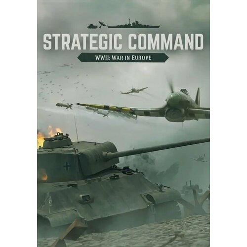 Strategic Command WWII: War in Europe (Steam; PC; Регион активации РФ, СНГ)